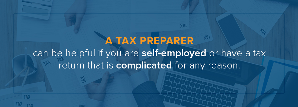 A tax preparer can be helpful for complicated tax returns
