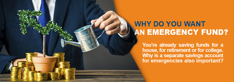 Why Do You Want an Emergency Fund?