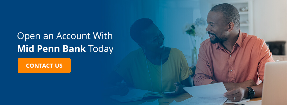 Open an Account With Mid Penn Bank Today